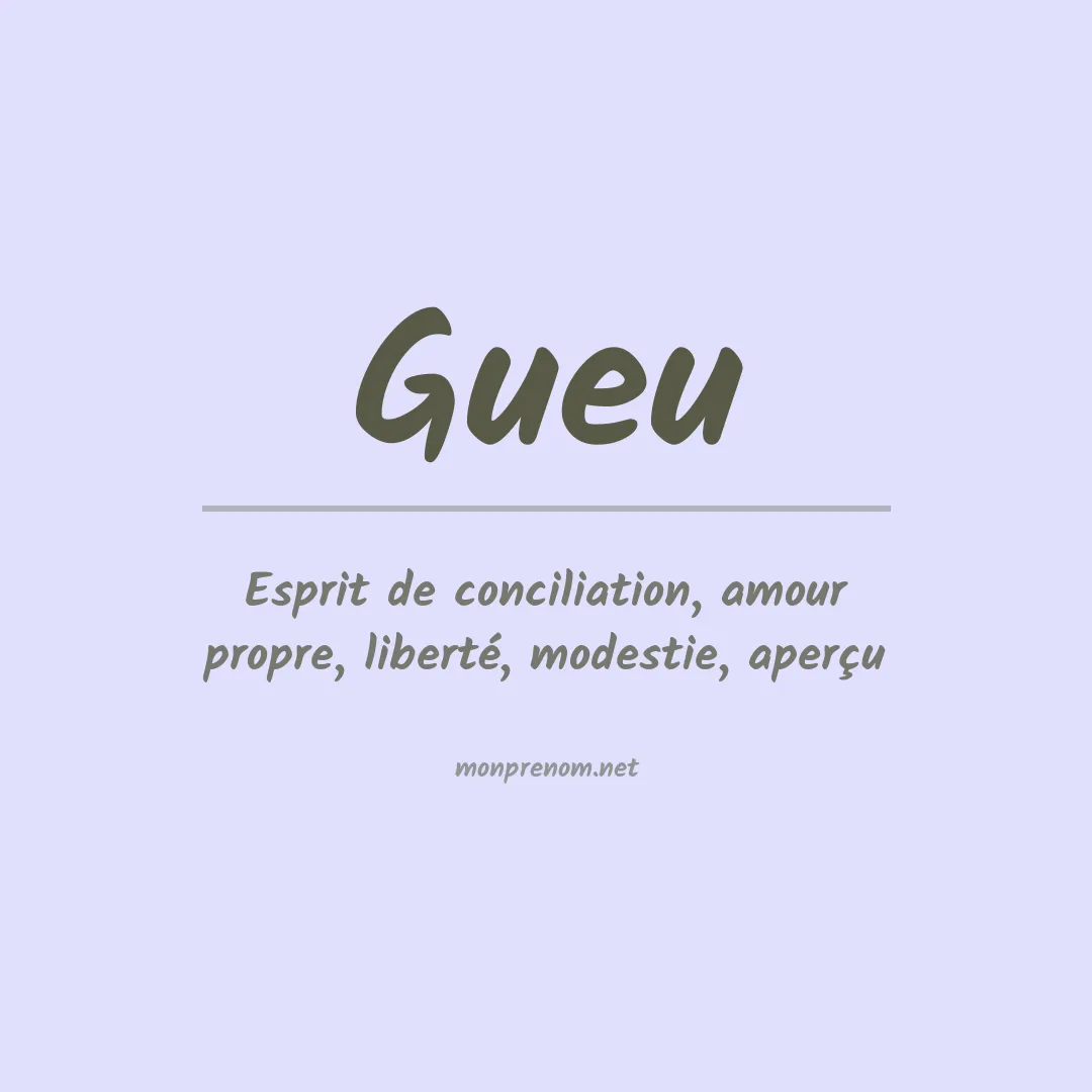 Signification du prénom Gueu