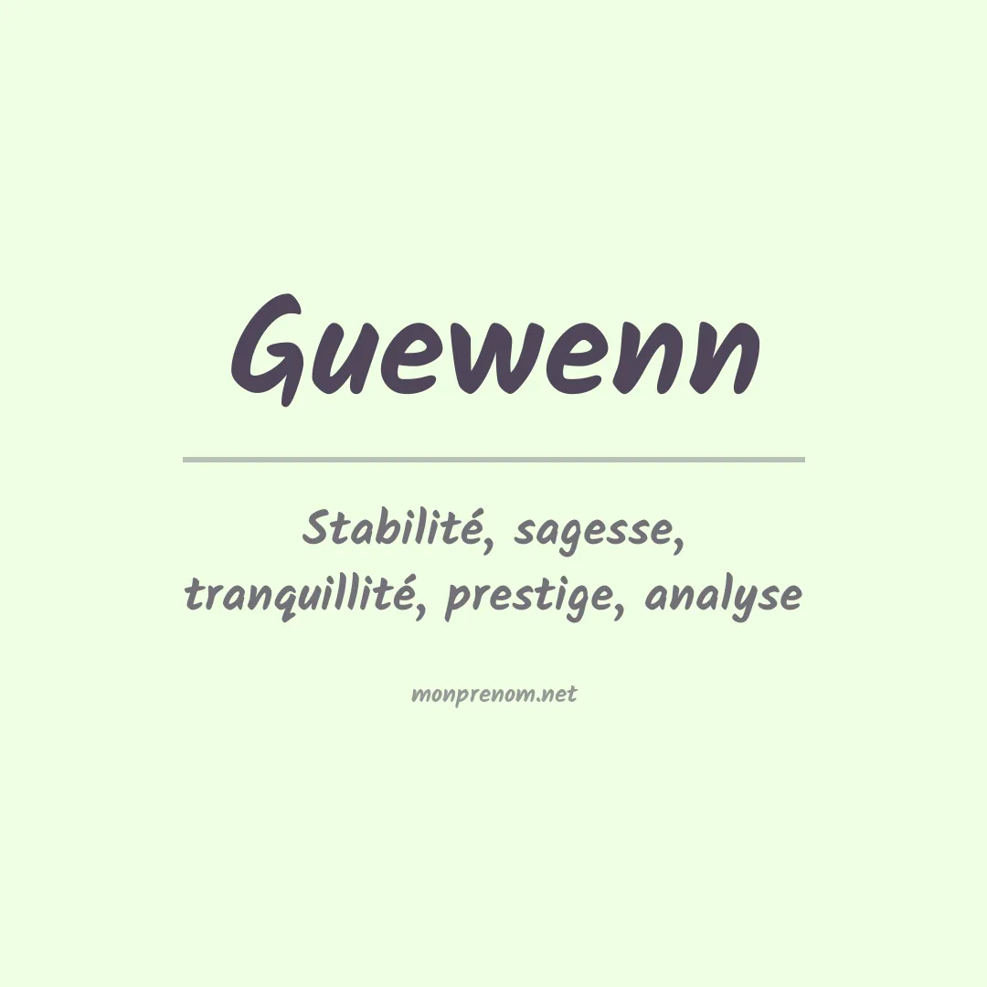 Signification du prénom Guewenn