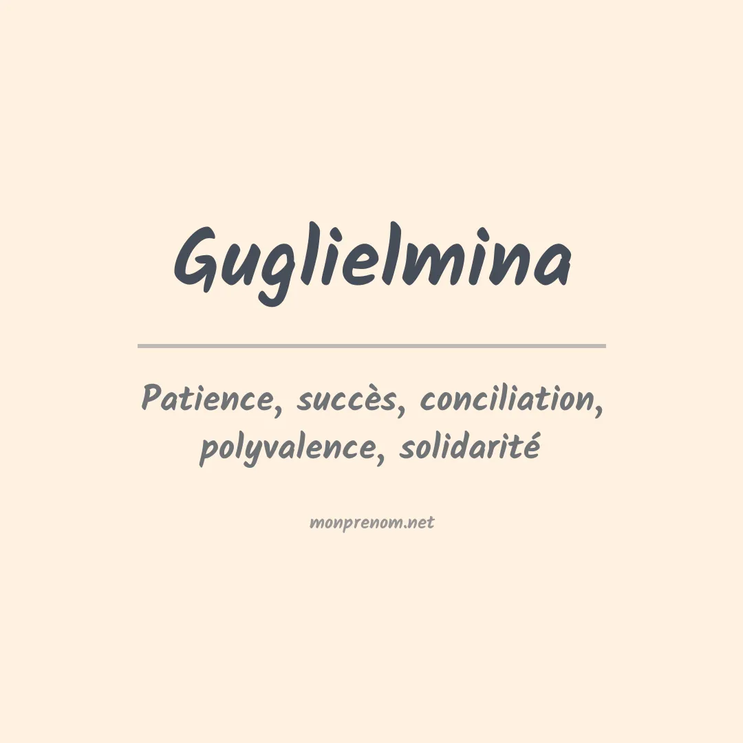 Signification du prénom Guglielmina