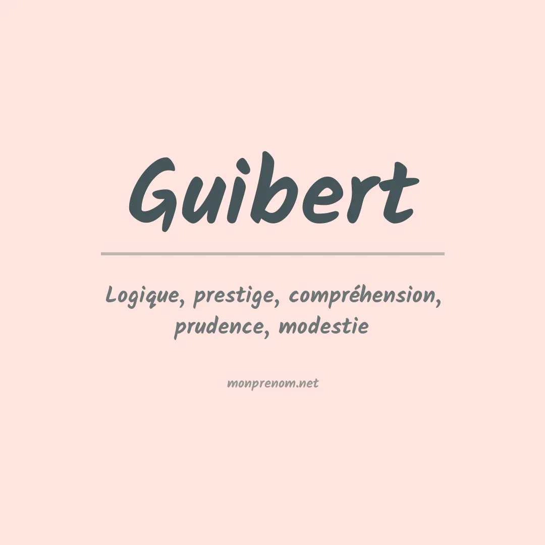 Signification du prénom Guibert