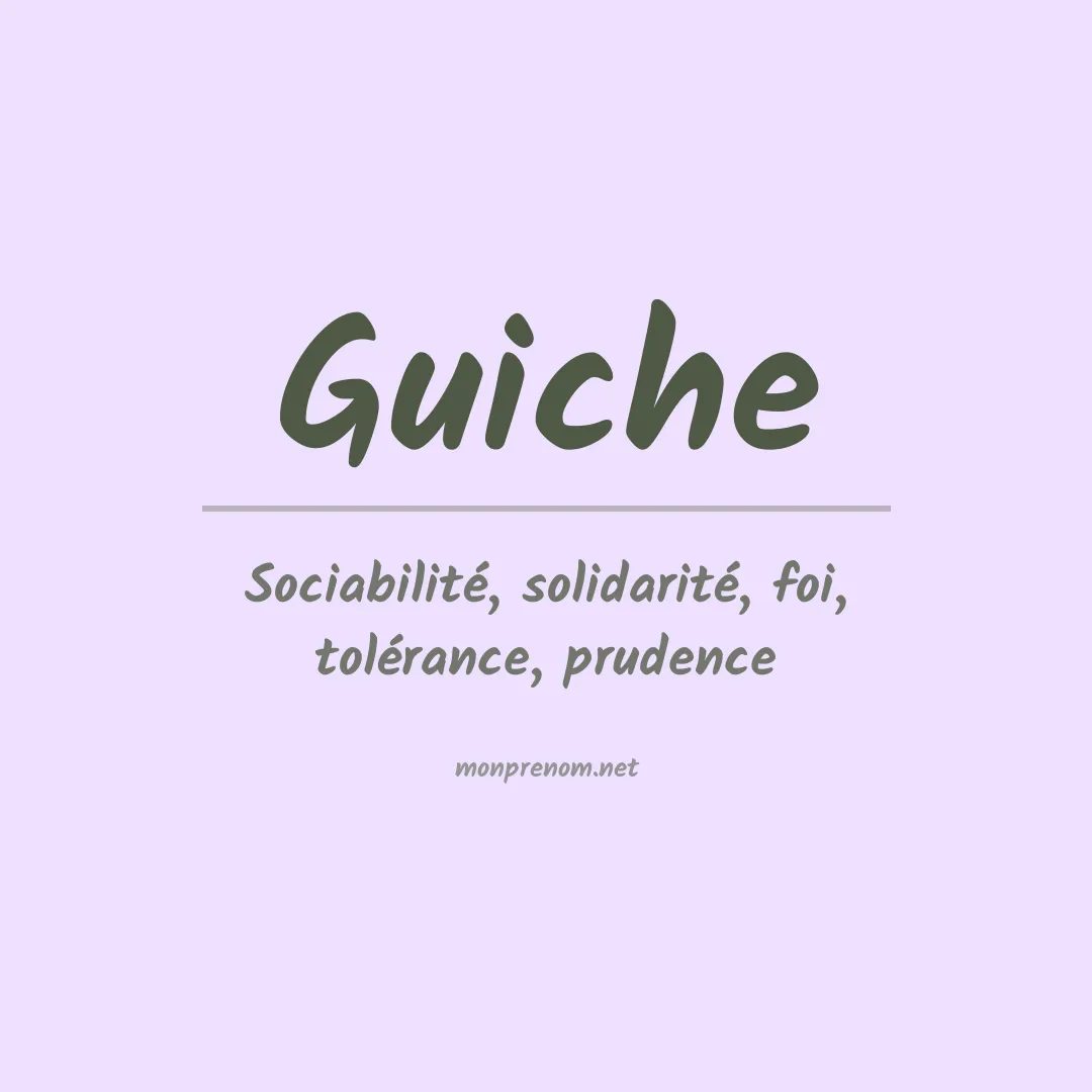 Signification du prénom Guiche