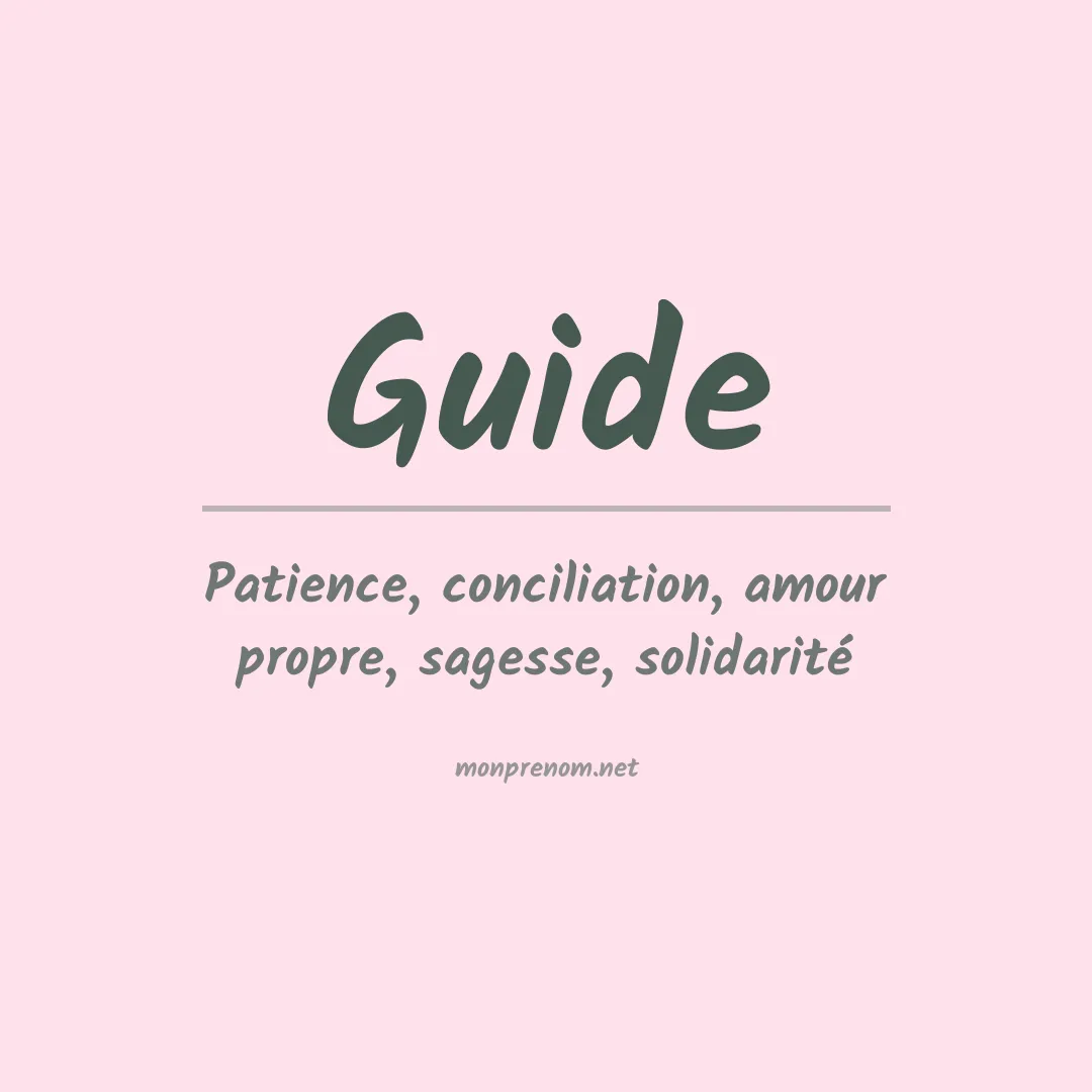 Signification du prénom Guide