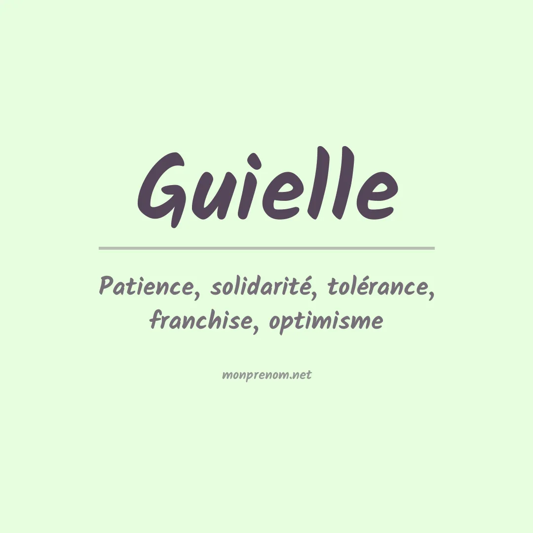 Signification du prénom Guielle