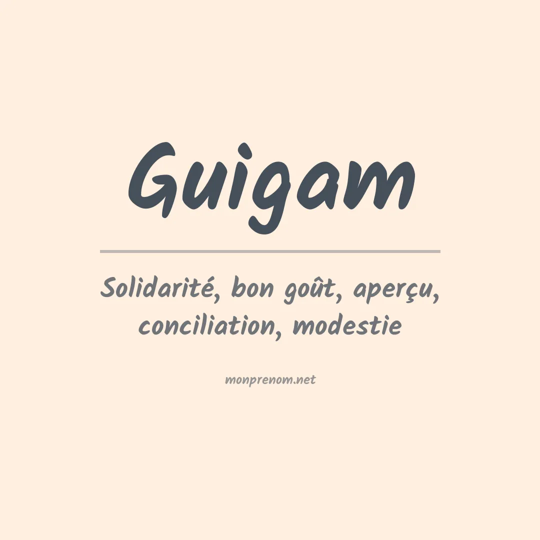 Signification du prénom Guigam