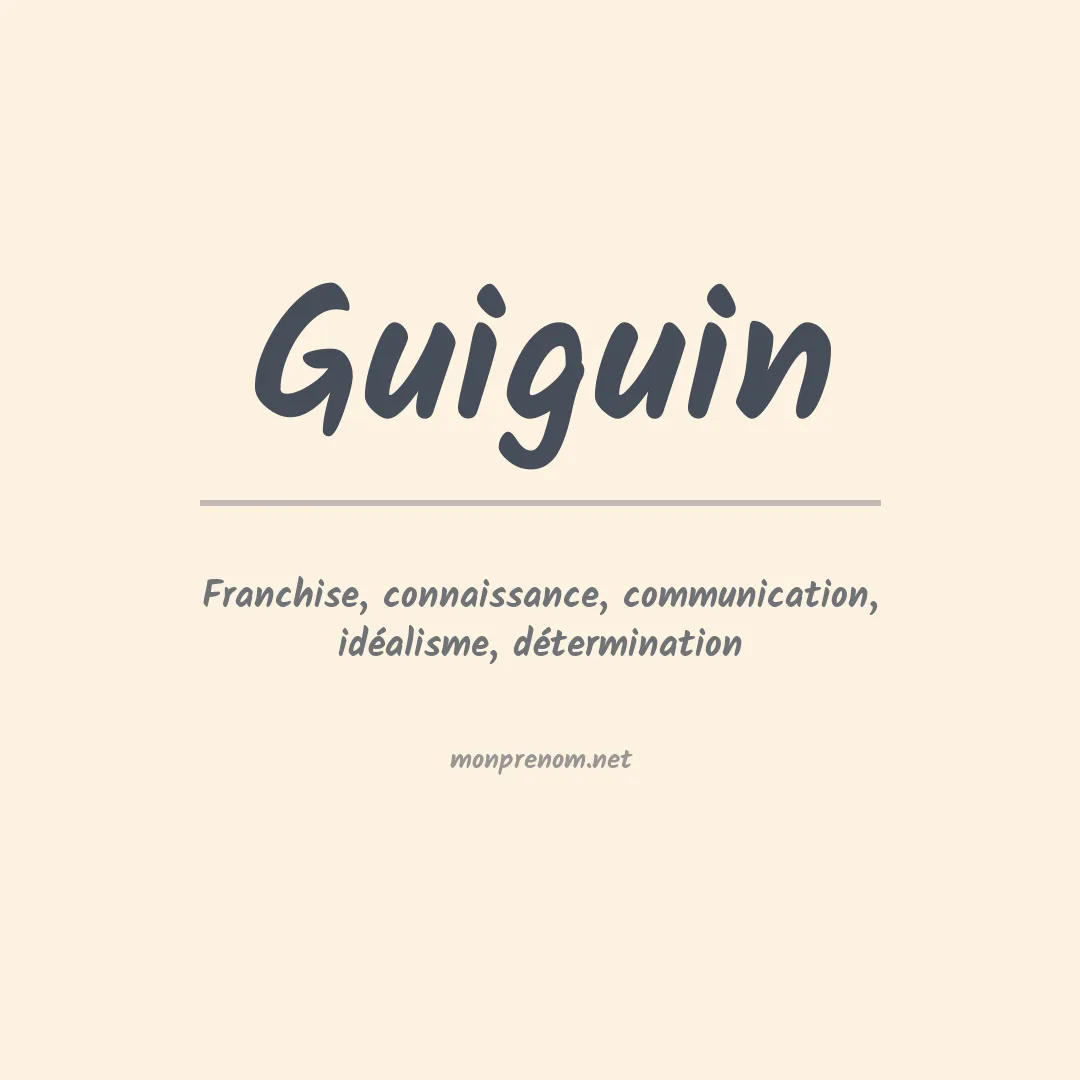 Signification du prénom Guiguin