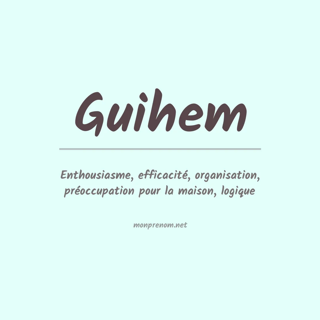 Signification du prénom Guihem