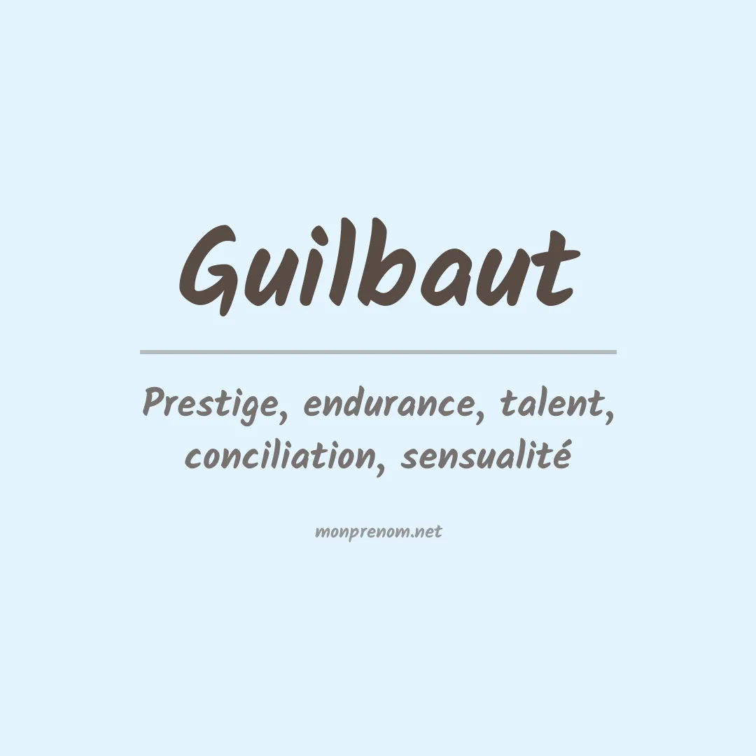 Signification du prénom Guilbaut