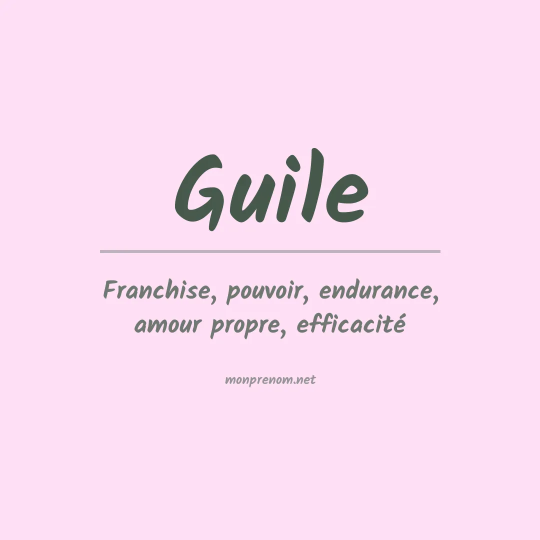 Prénom Guile