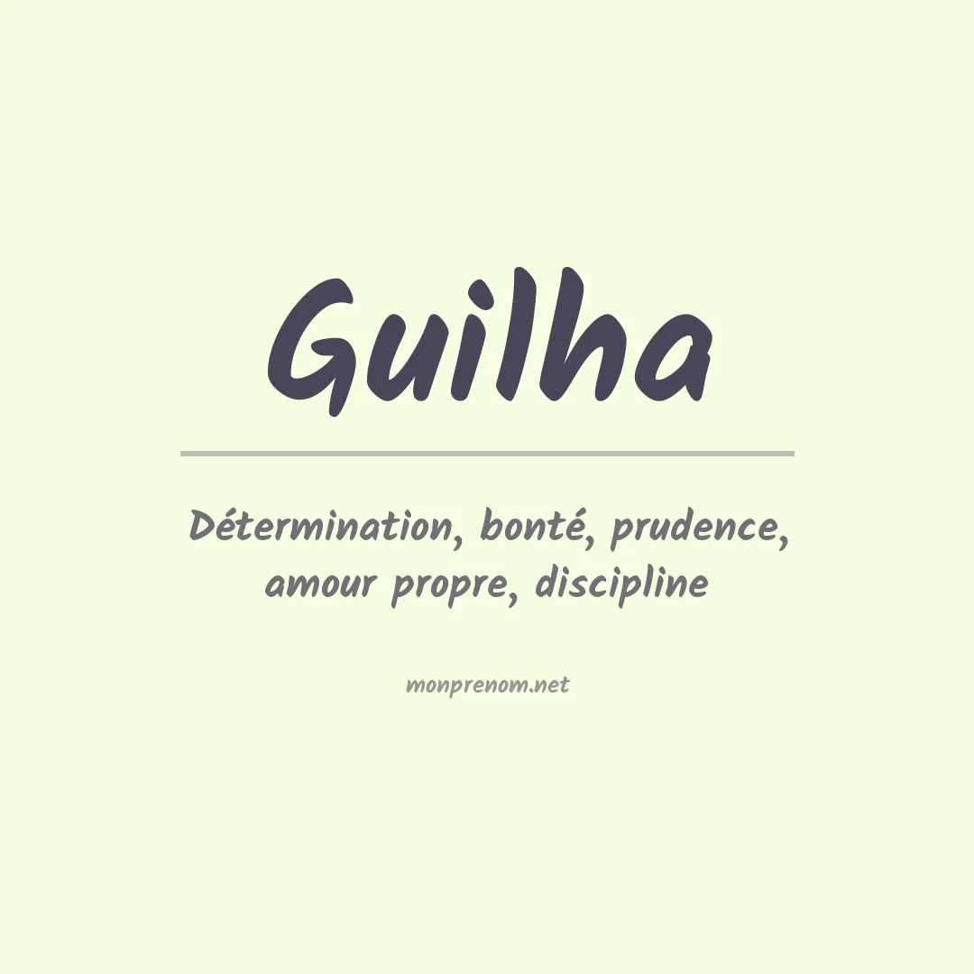 Signification du prénom Guilha