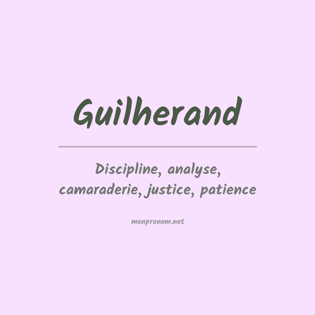 Signification du prénom Guilherand