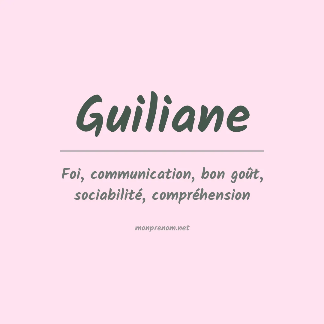 Signification du prénom Guiliane