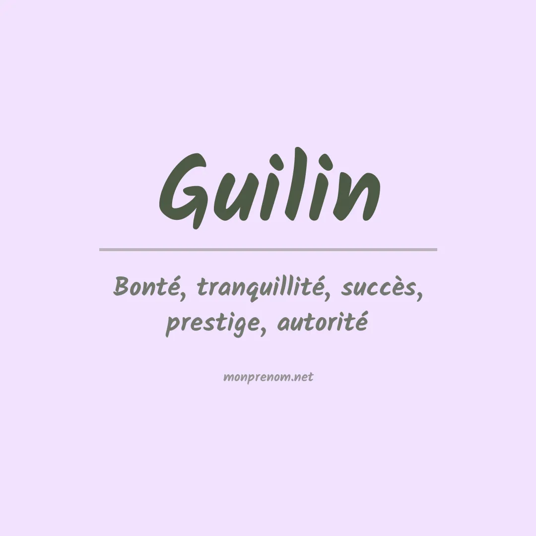 Signification du prénom Guilin