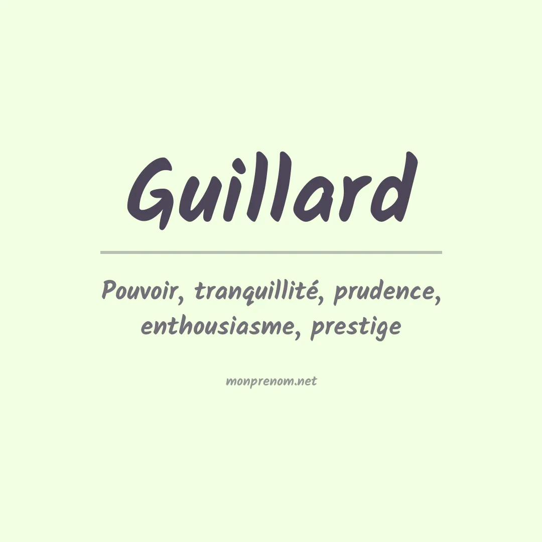 Signification du prénom Guillard
