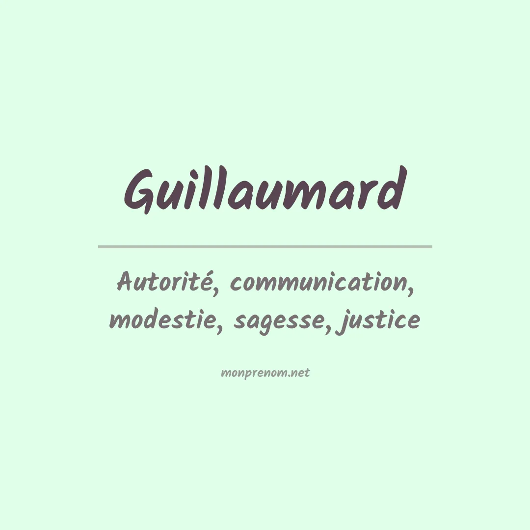 Signification du prénom Guillaumard