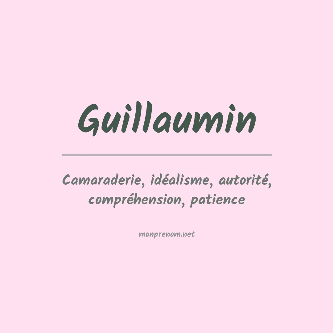 Signification du prénom Guillaumin