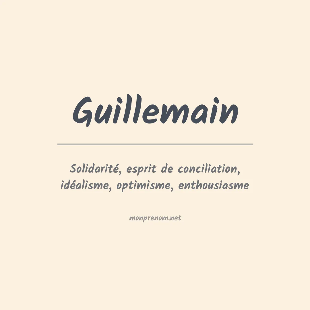 Signification du prénom Guillemain