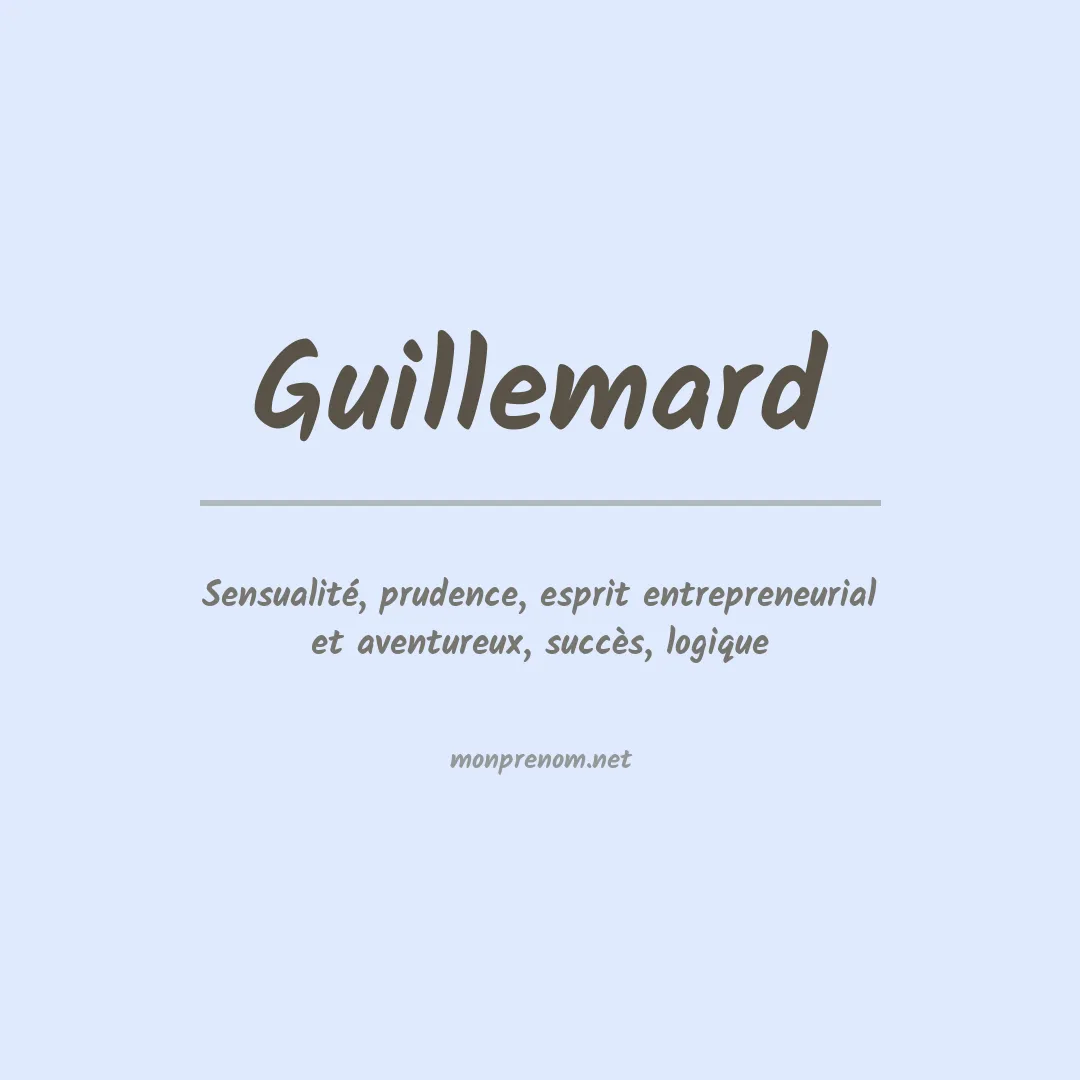 Signification du prénom Guillemard
