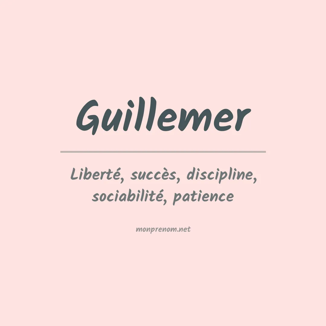 Signification du prénom Guillemer