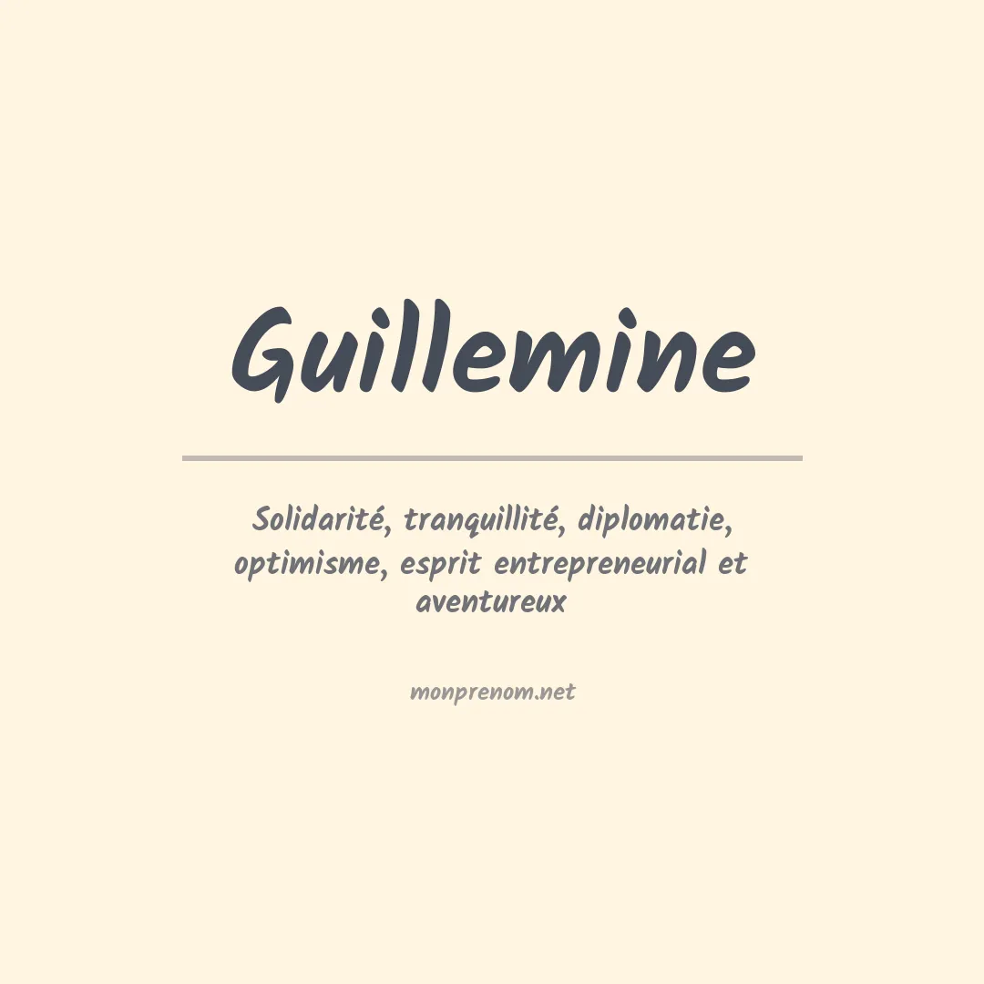 Signification du prénom Guillemine