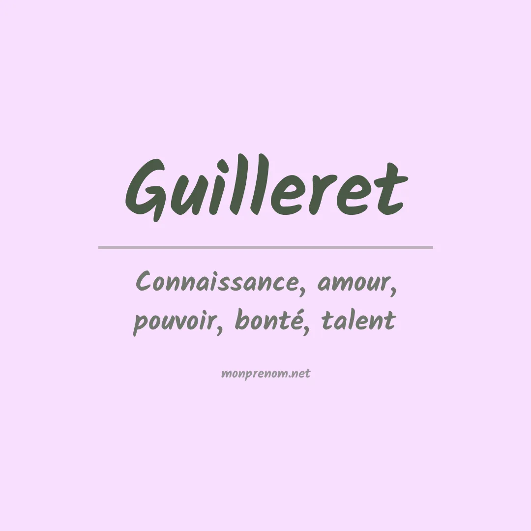 Signification du prénom Guilleret