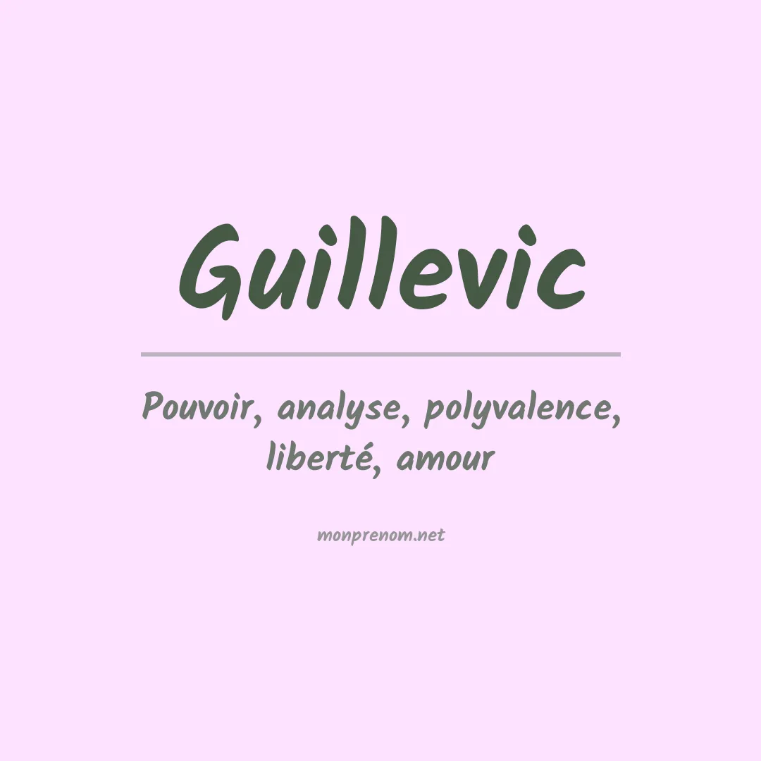 Signification du prénom Guillevic