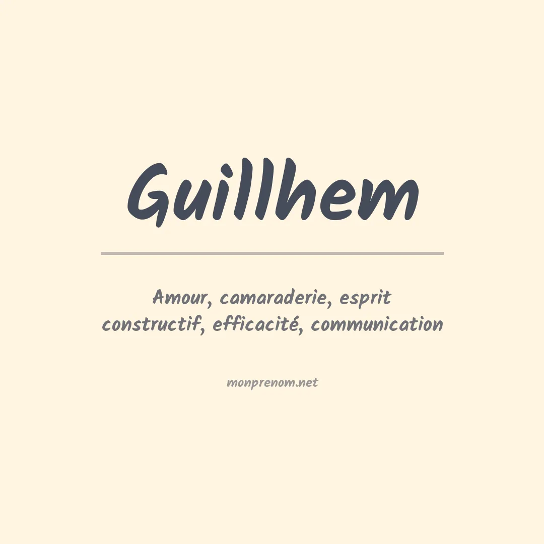 Signification du prénom Guillhem