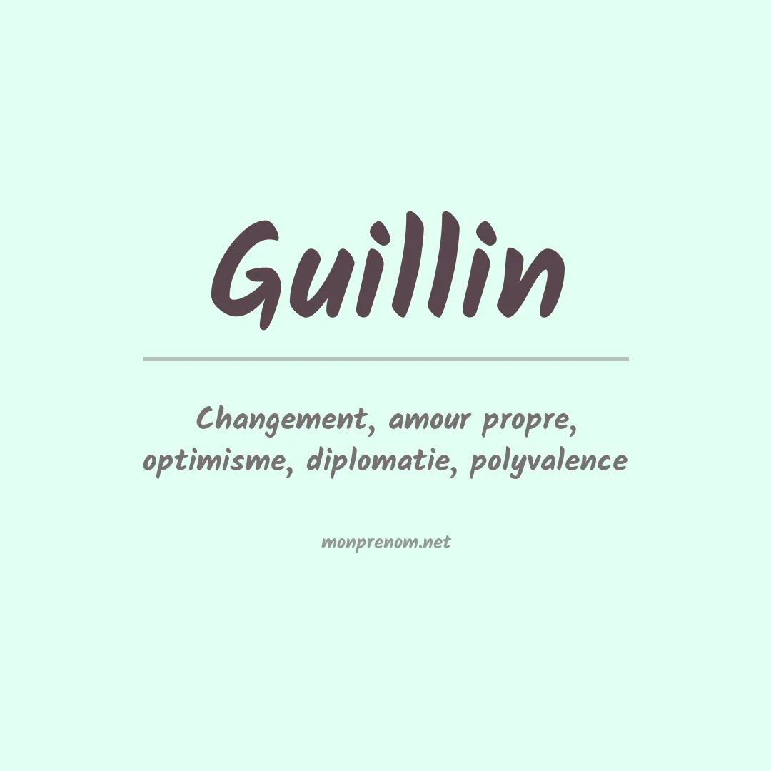 Signification du prénom Guillin