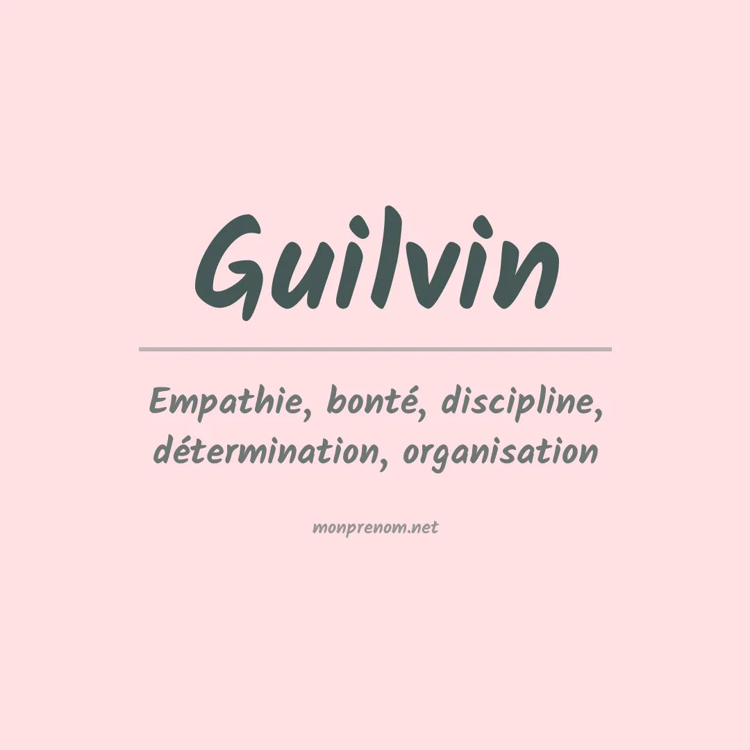 Signification du prénom Guilvin