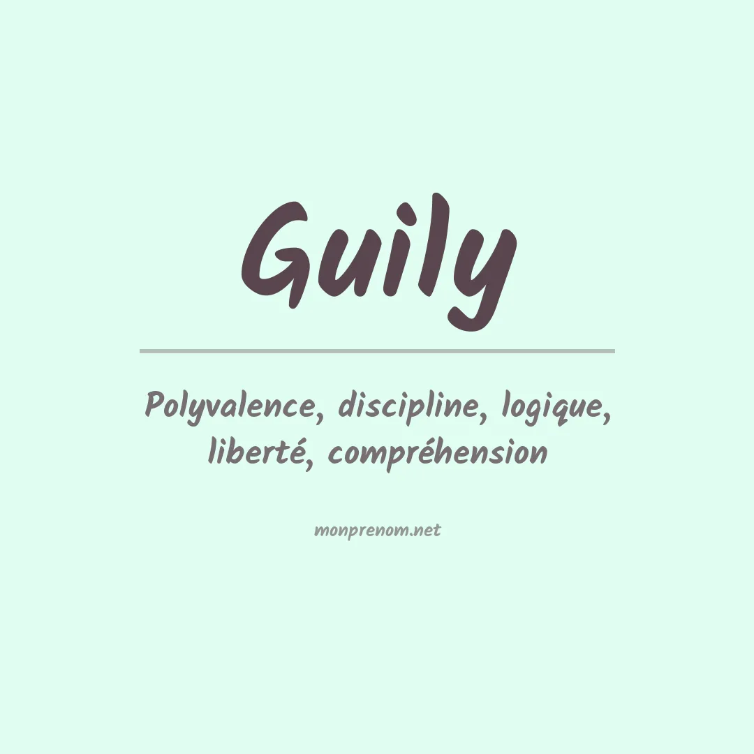 Signification du prénom Guily