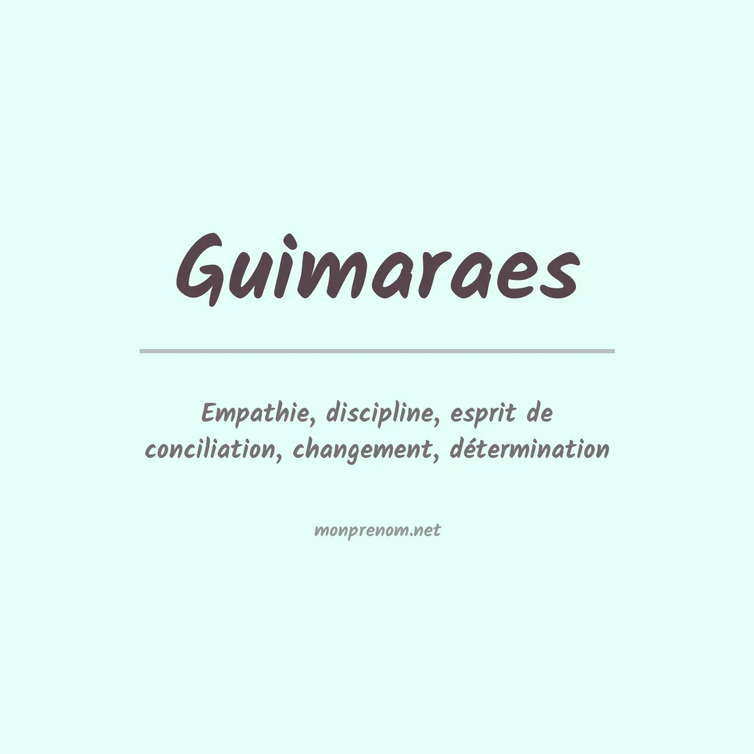 Signification du prénom Guimaraes