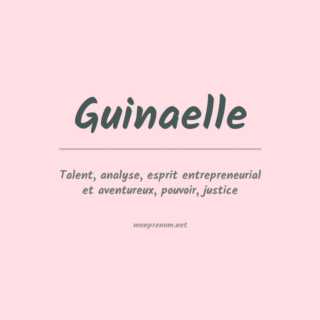 Signification du prénom Guinaelle