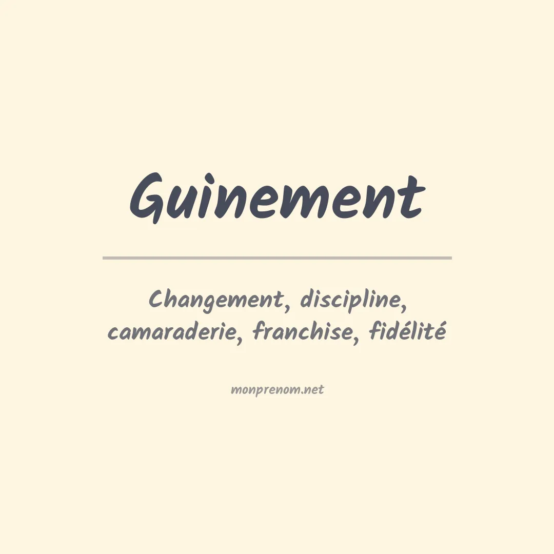 Signification du prénom Guinement