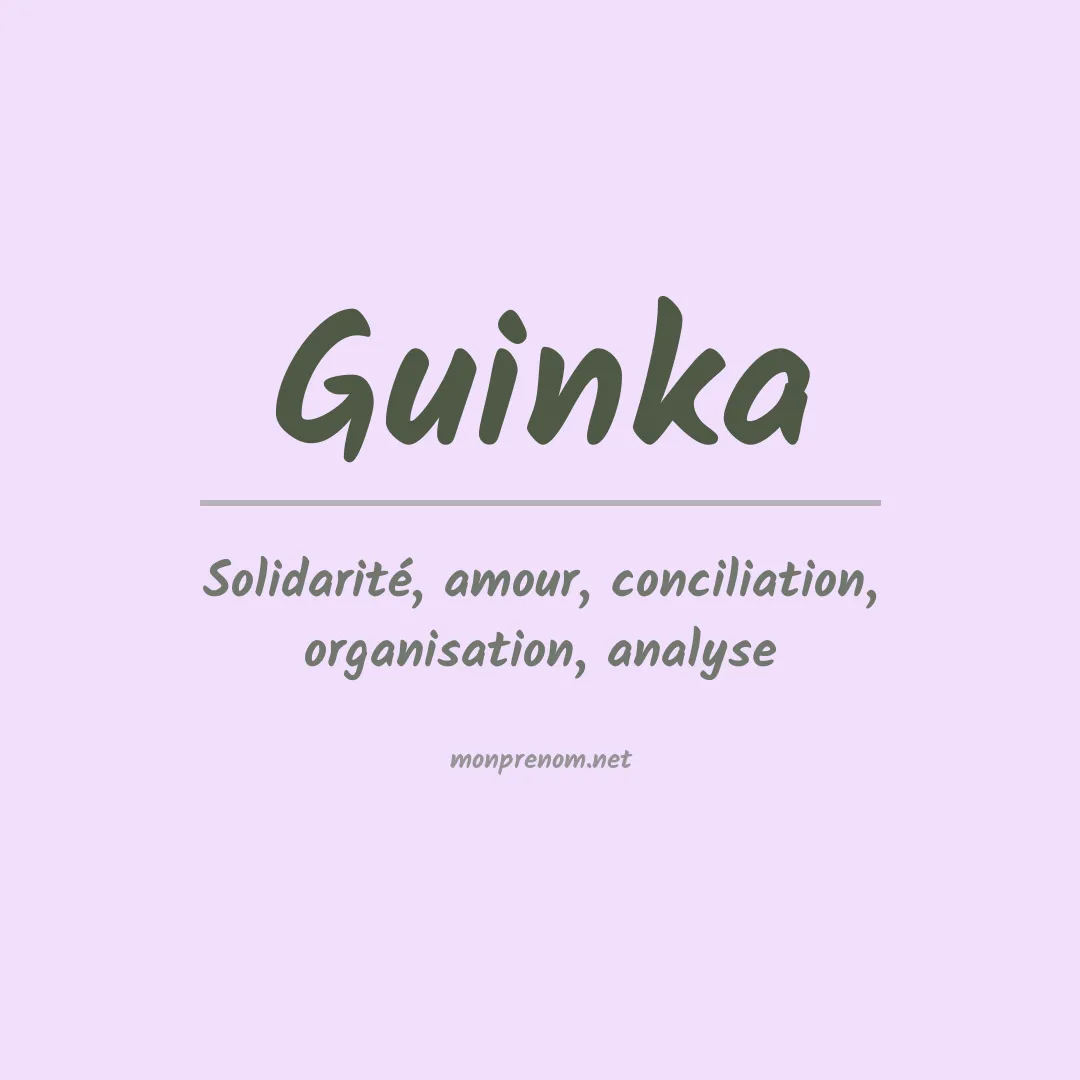 Signification du prénom Guinka