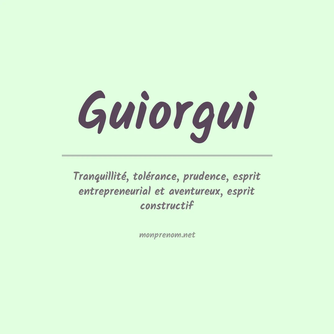 Signification du prénom Guiorgui