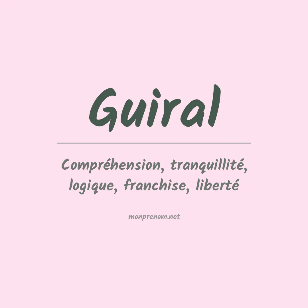 Signification du prénom Guiral