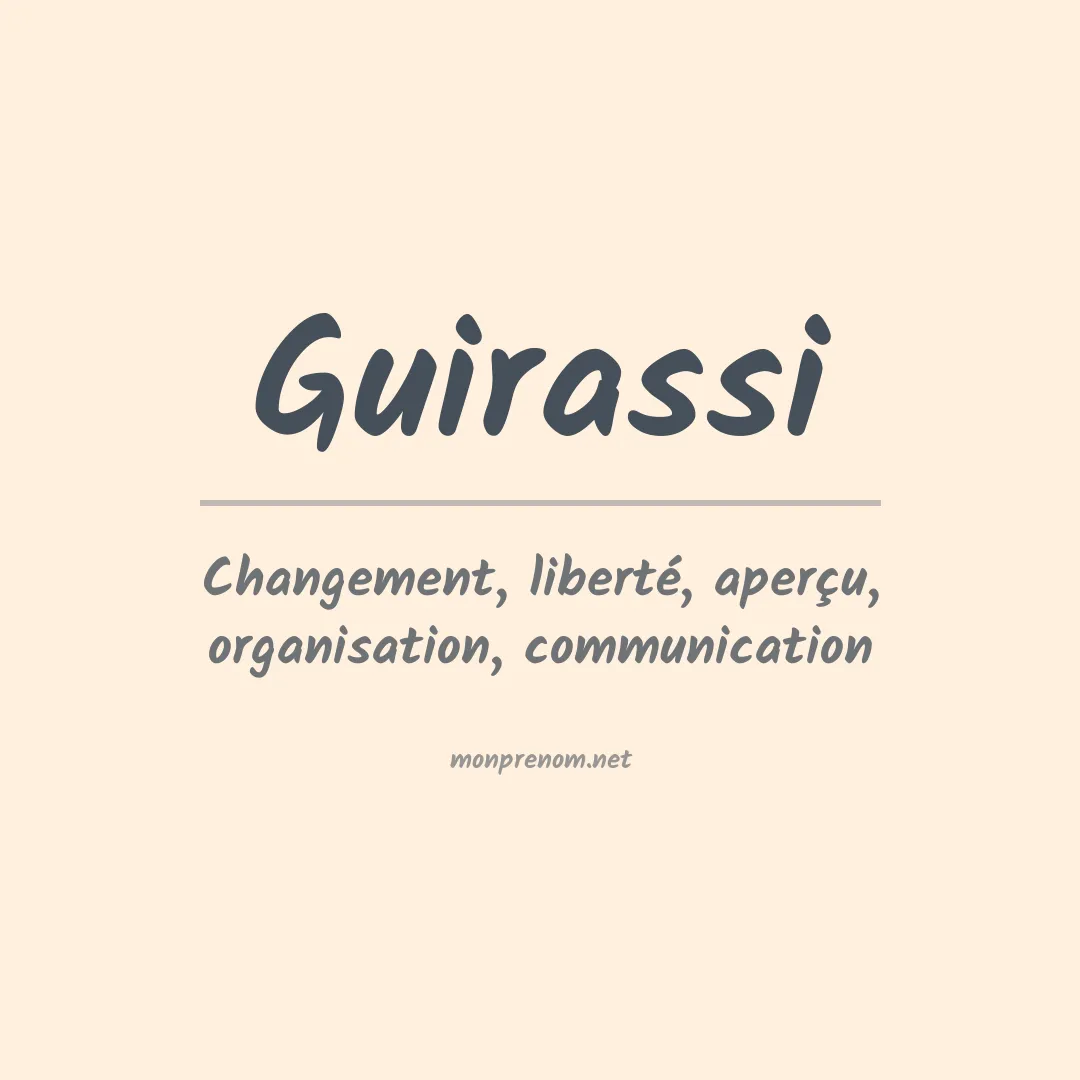 Signification du prénom Guirassi