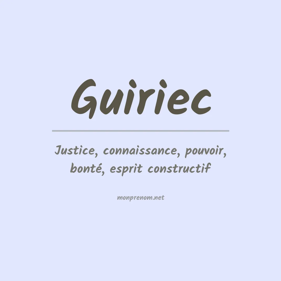 Signification du prénom Guiriec