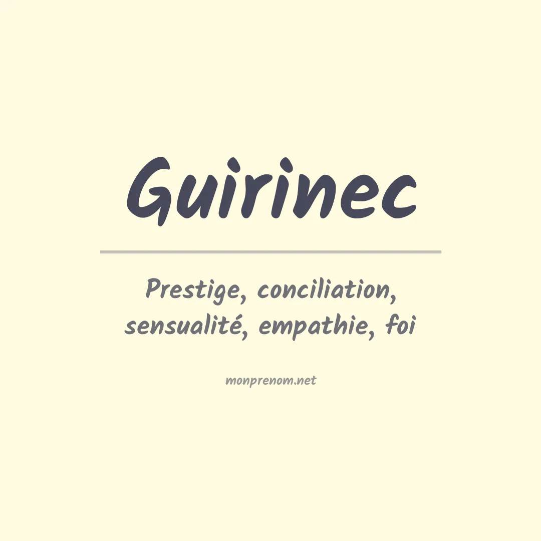 Signification du prénom Guirinec