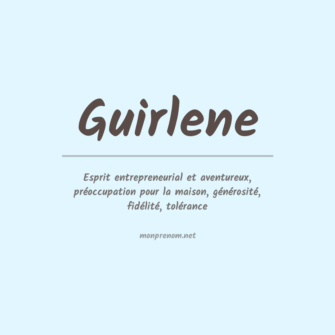 Signification du prénom Guirlene