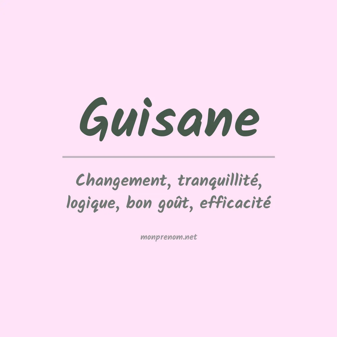 Signification du prénom Guisane