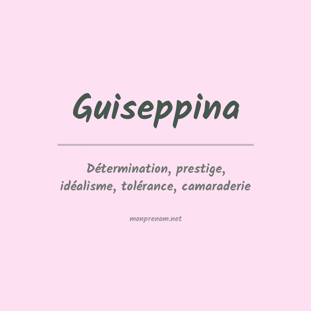 Signification du prénom Guiseppina