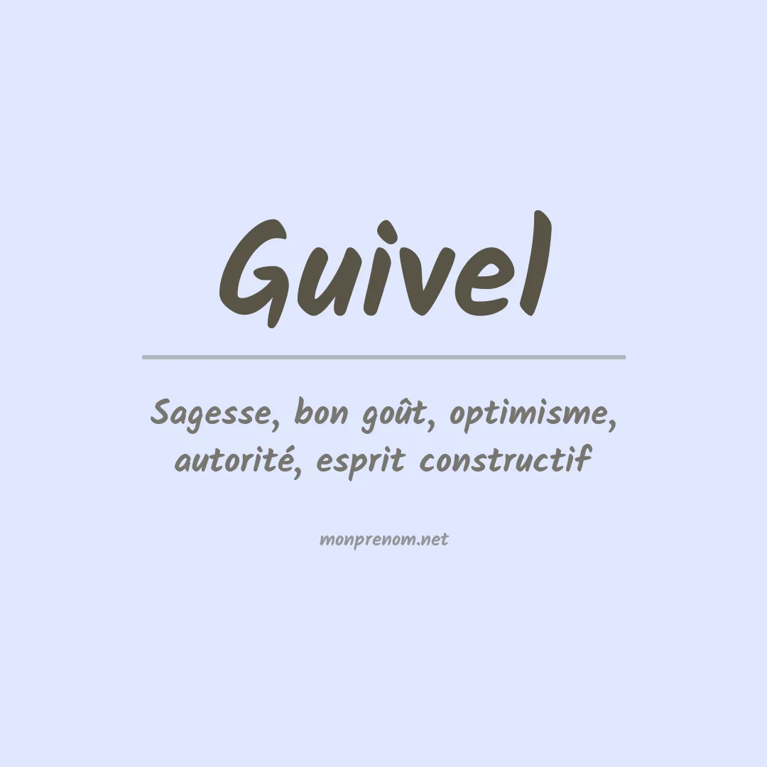 Signification du prénom Guivel