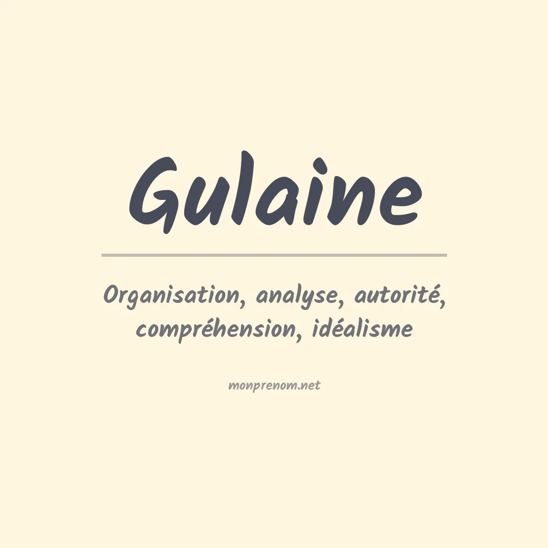 Signification du prénom Gulaine