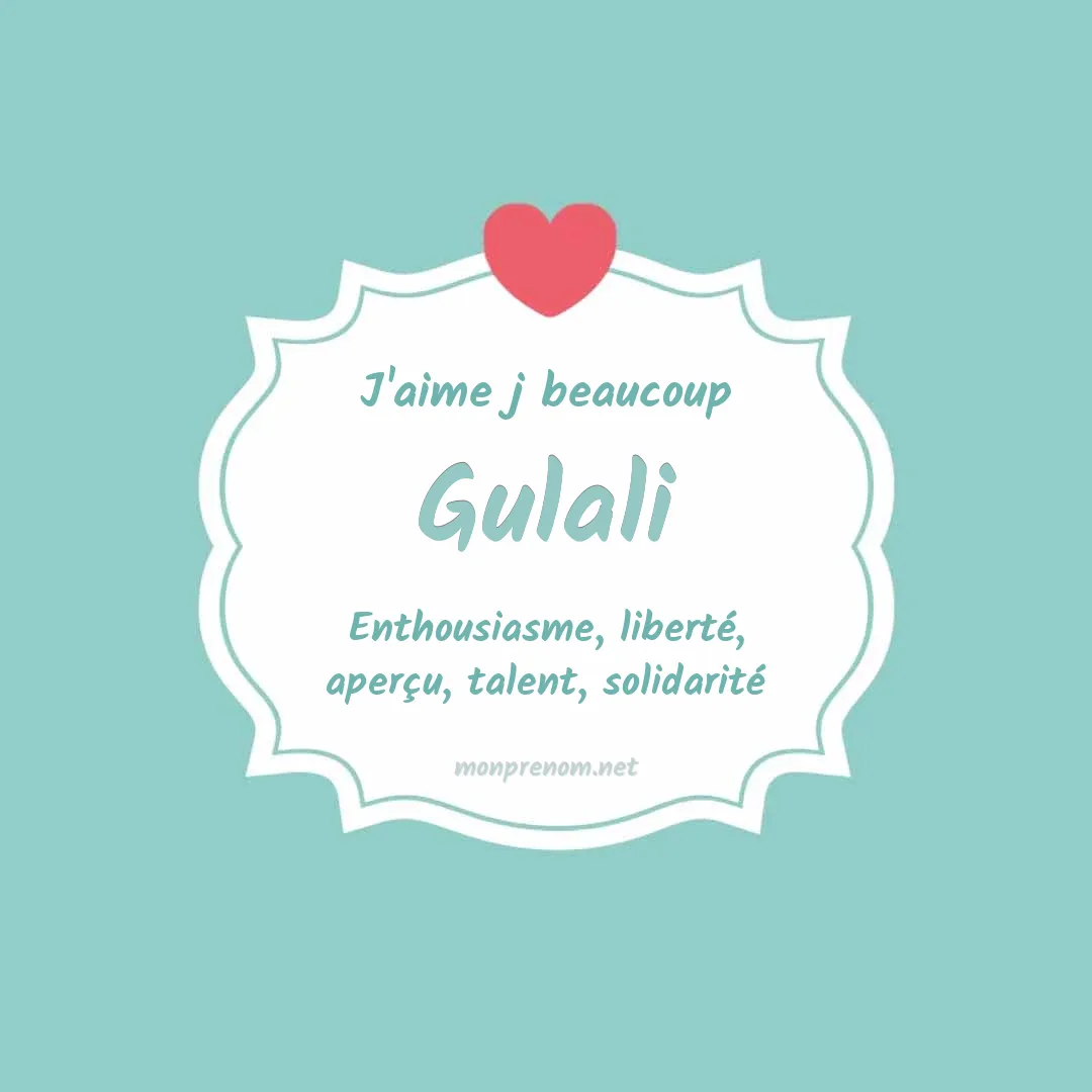 J'aime beaucoup Gulali