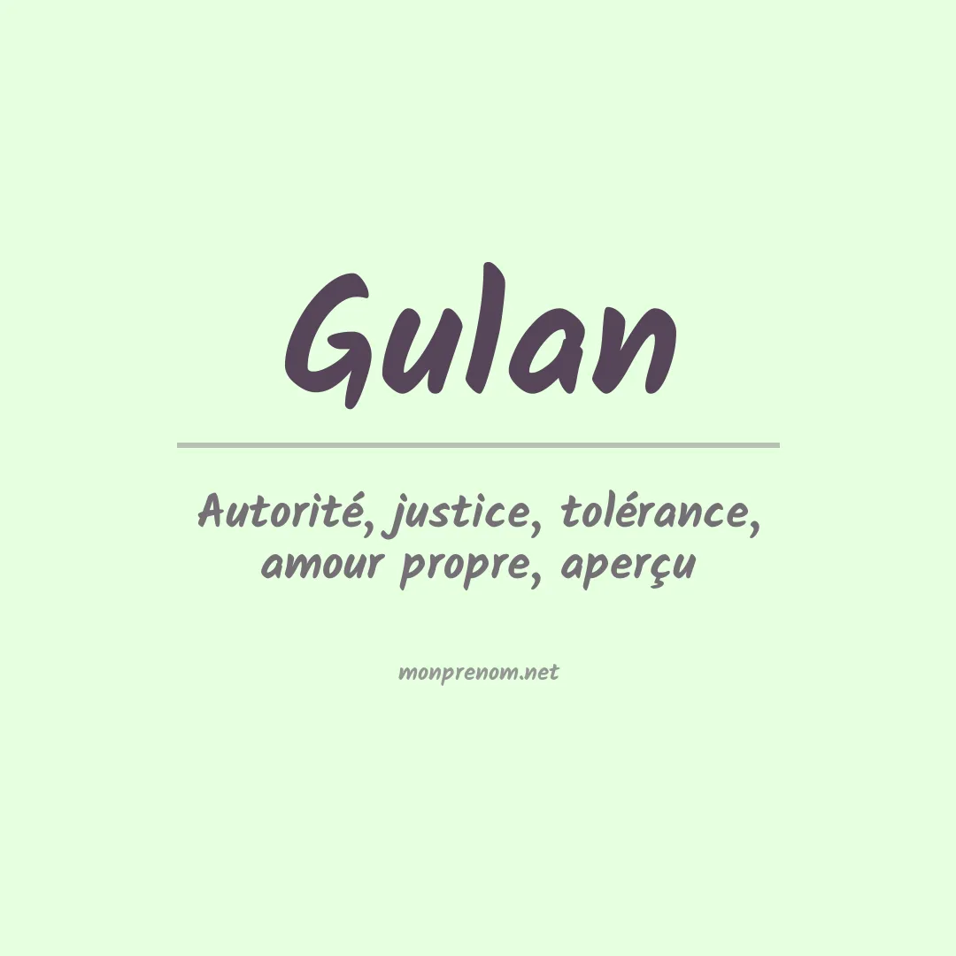 Signification du prénom Gulan
