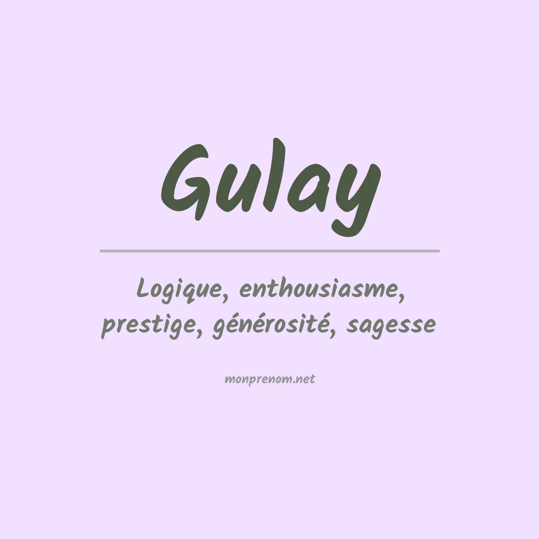 Signification du prénom Gulay