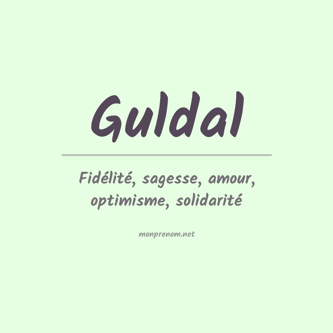Signification du prénom Guldal