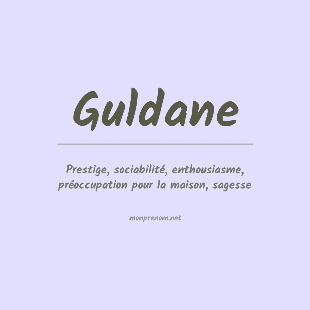 Signification du prénom Guldane
