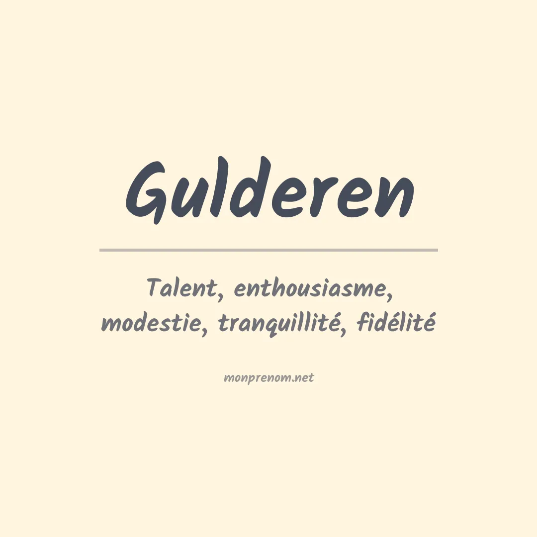 Signification du prénom Gulderen