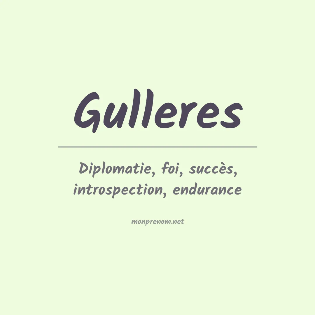 Signification du prénom Gulleres